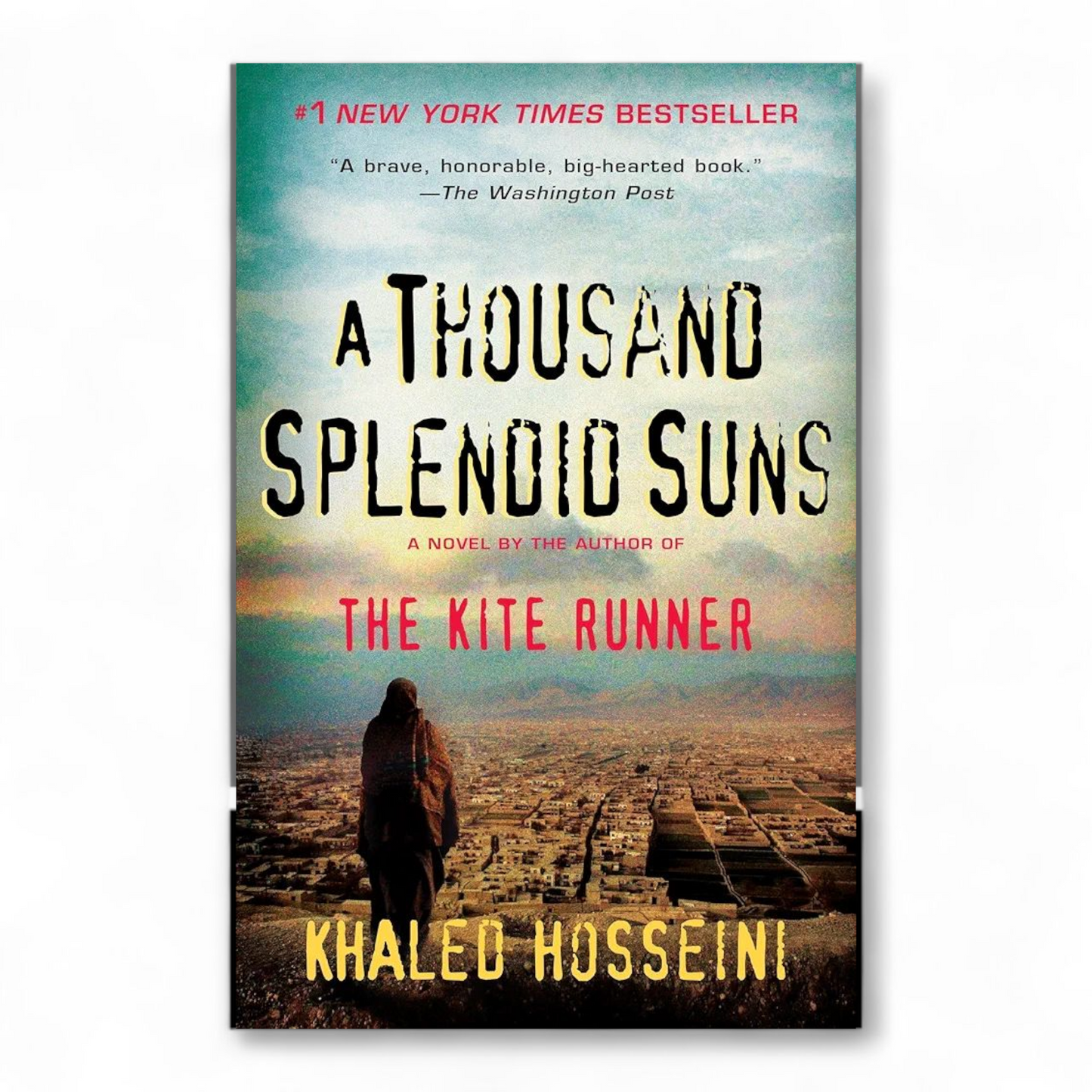 A Thousand Splendid Suns by Khaled Hosseini
