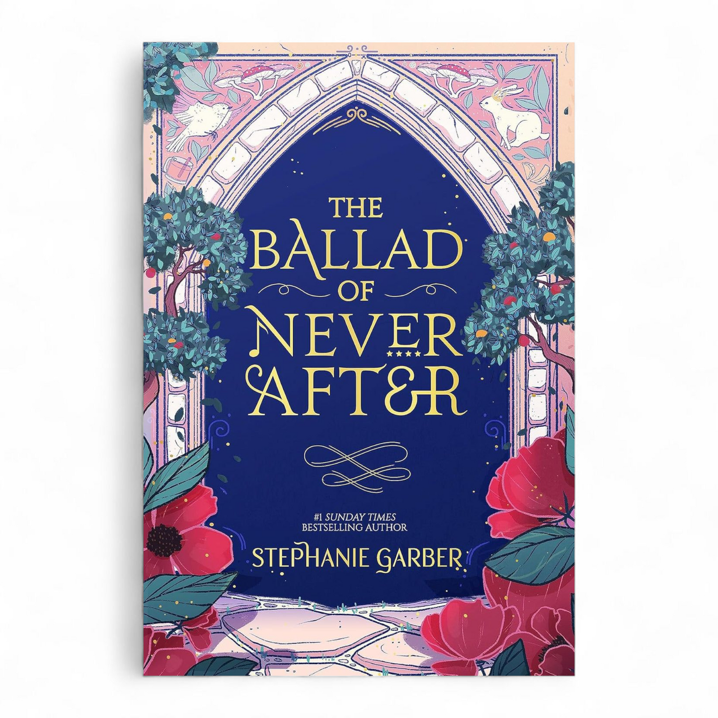 The Ballad of Never After ( UK Edition ) Book by Stephanie Garber