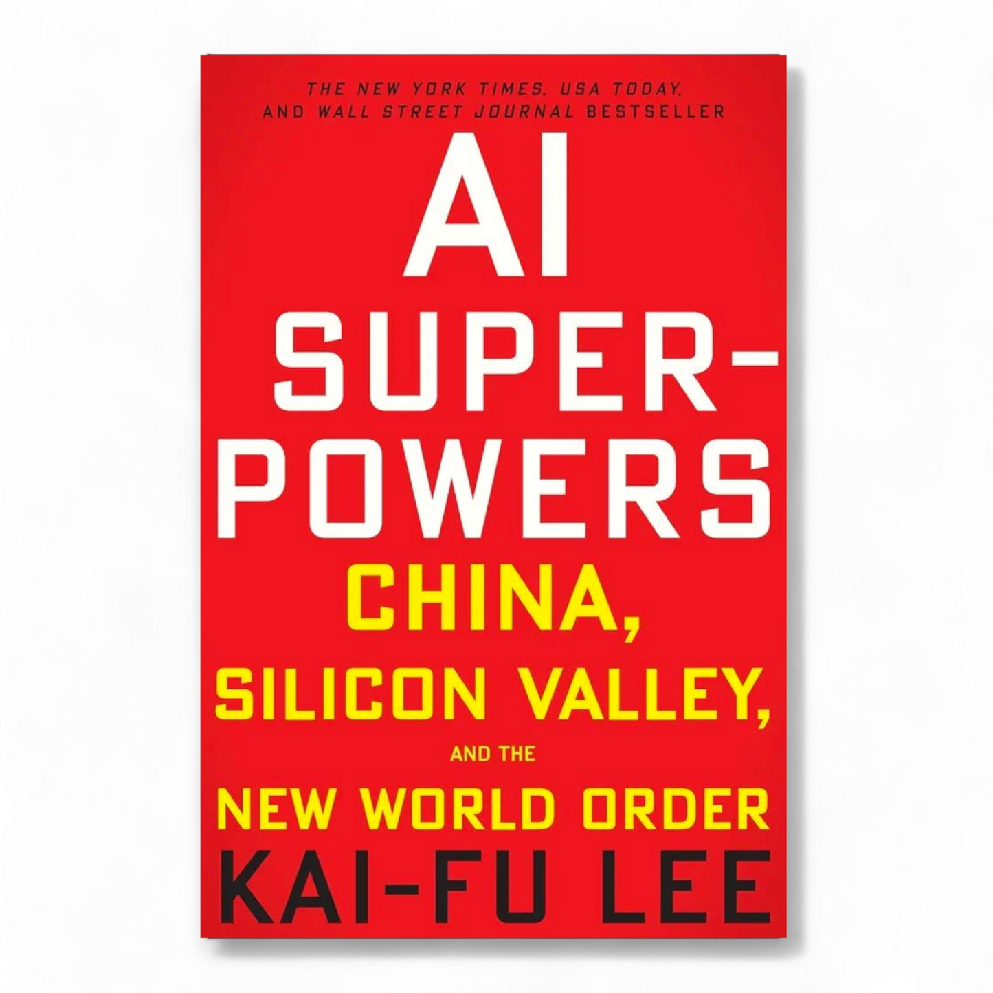 AI Superpowers by Kai-Fu Lee