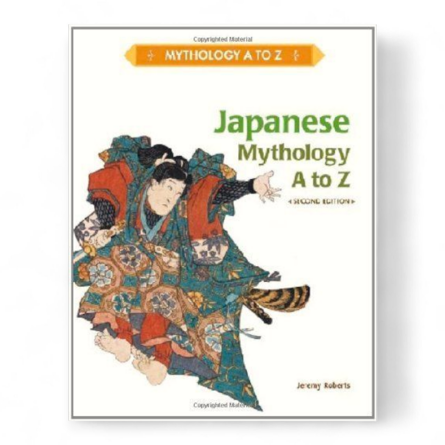 Japanese Mythology A to Z Book by Jeremy Roberts