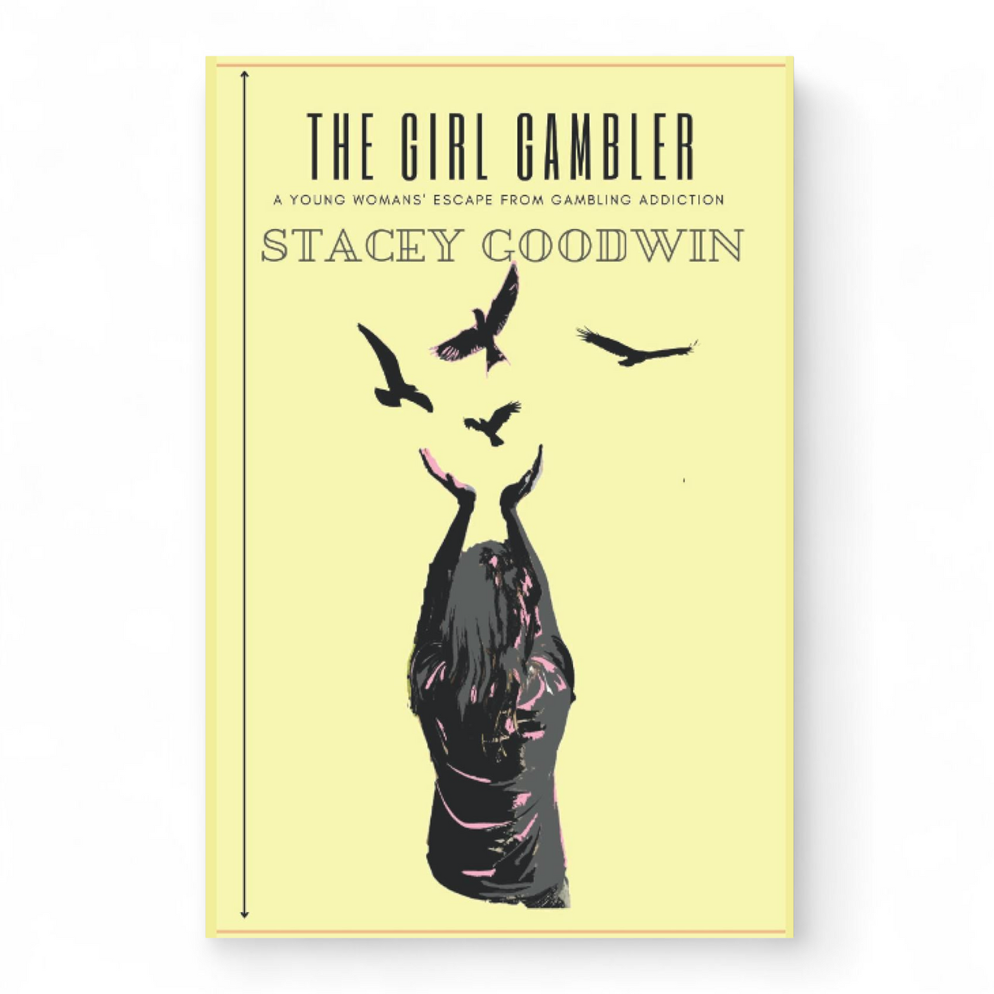 The Girl Gambler by Stacey Goodwin