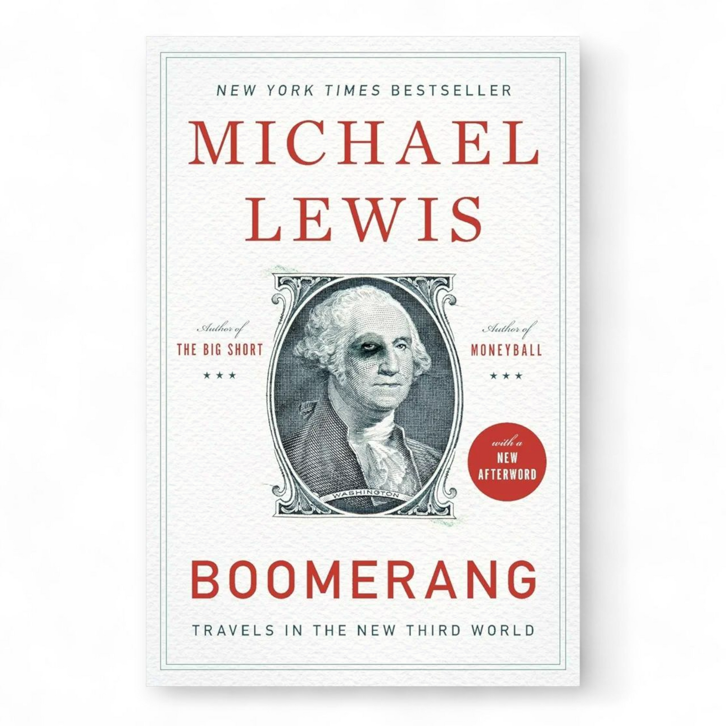 Boomerang: Travels in the New Third World by Michael Lewis