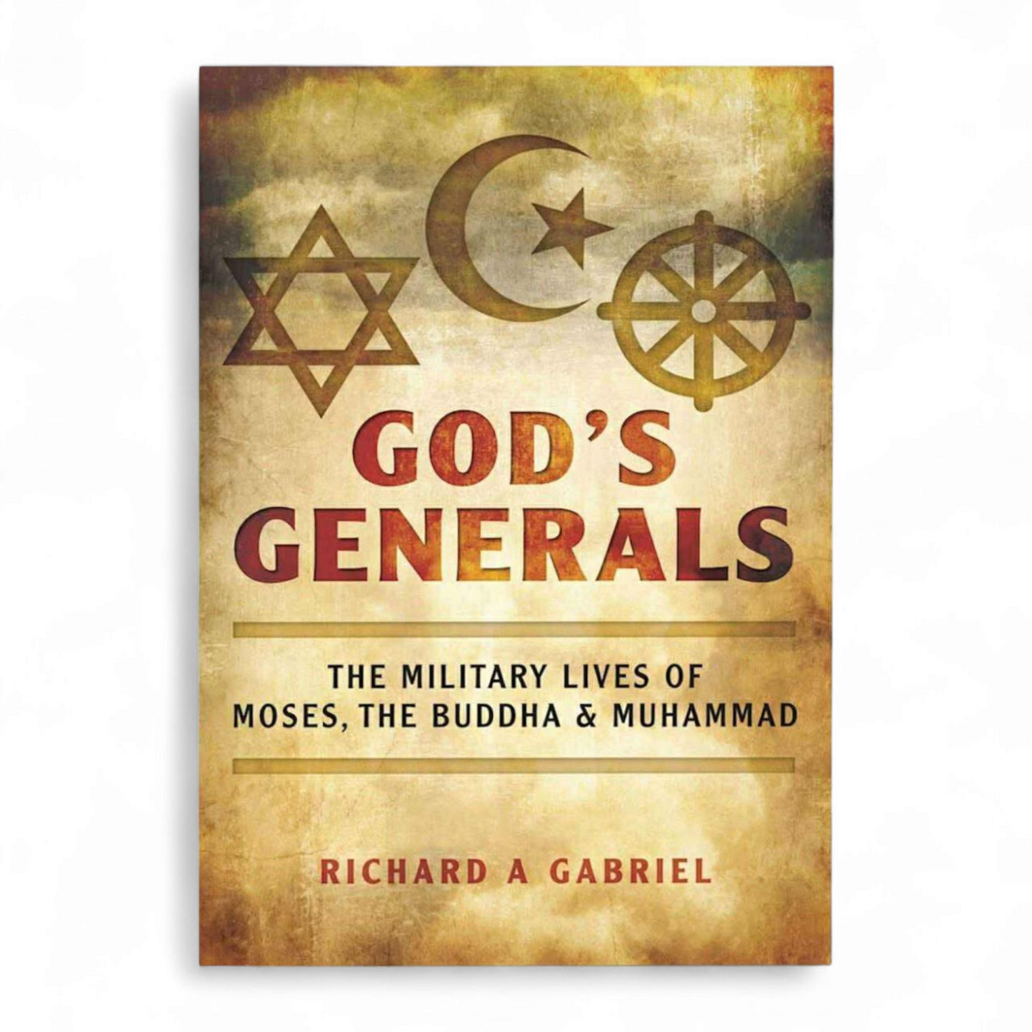God's generals by Richard A. Gabriel