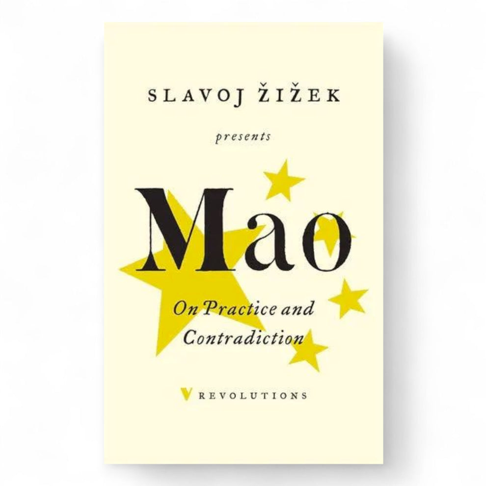 On Practice and Contradiction by Mao Tse-Tung