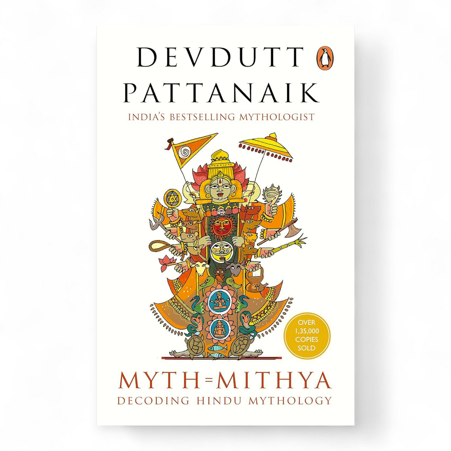 Myth Mithya: A Handbook of Hindu Mythology by Devdutt Pattanaik