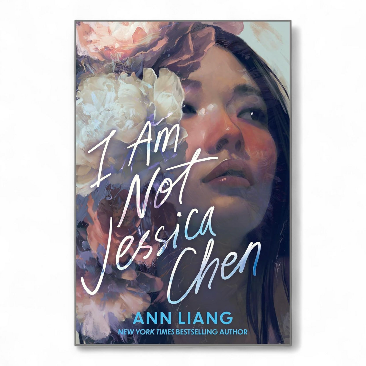 I Am Not Jessica Chen Book by Ann Liang