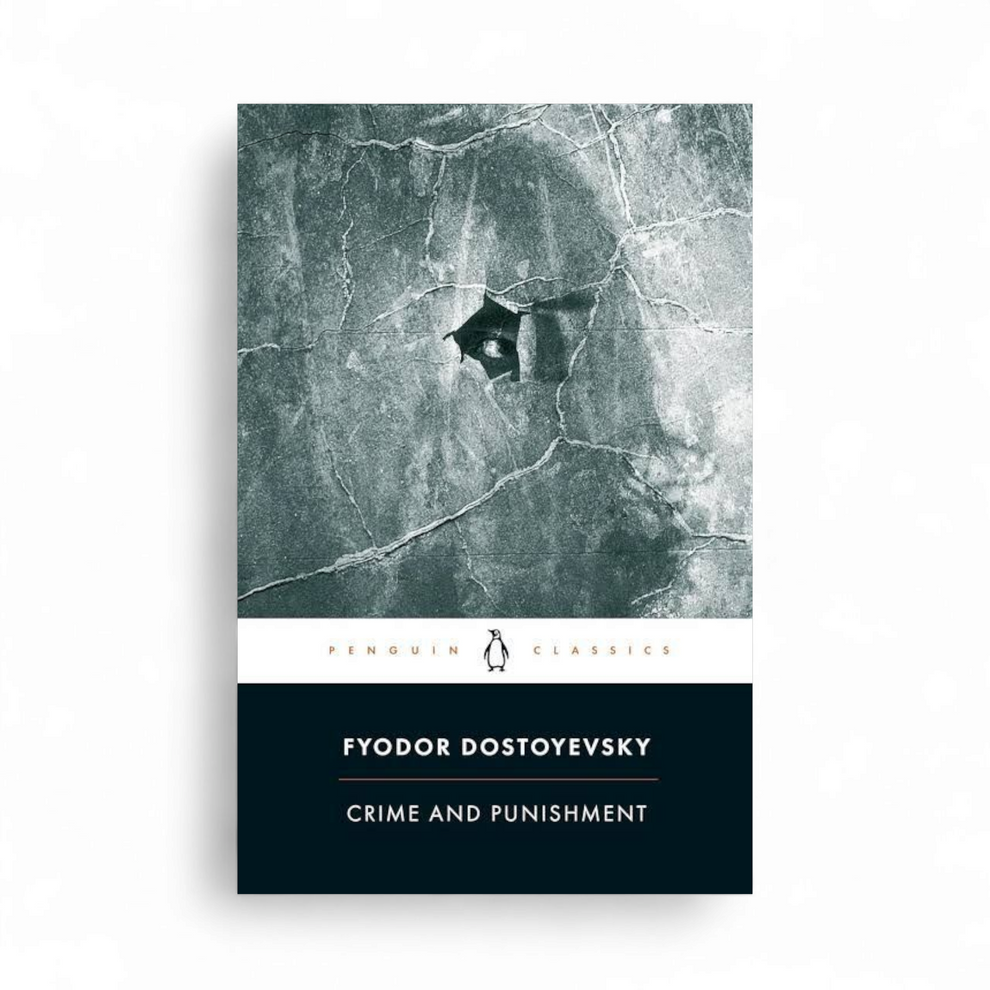 Crime and Punishment by Fyodor Dostoevsky