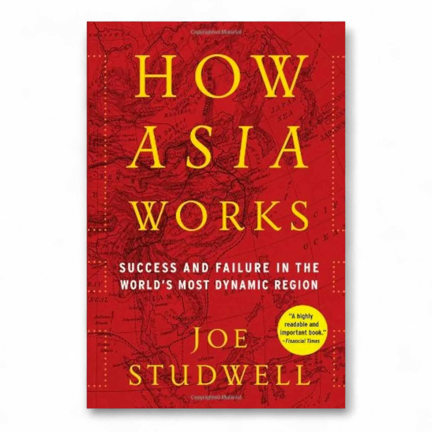 How Asia Works by Joe Studwell