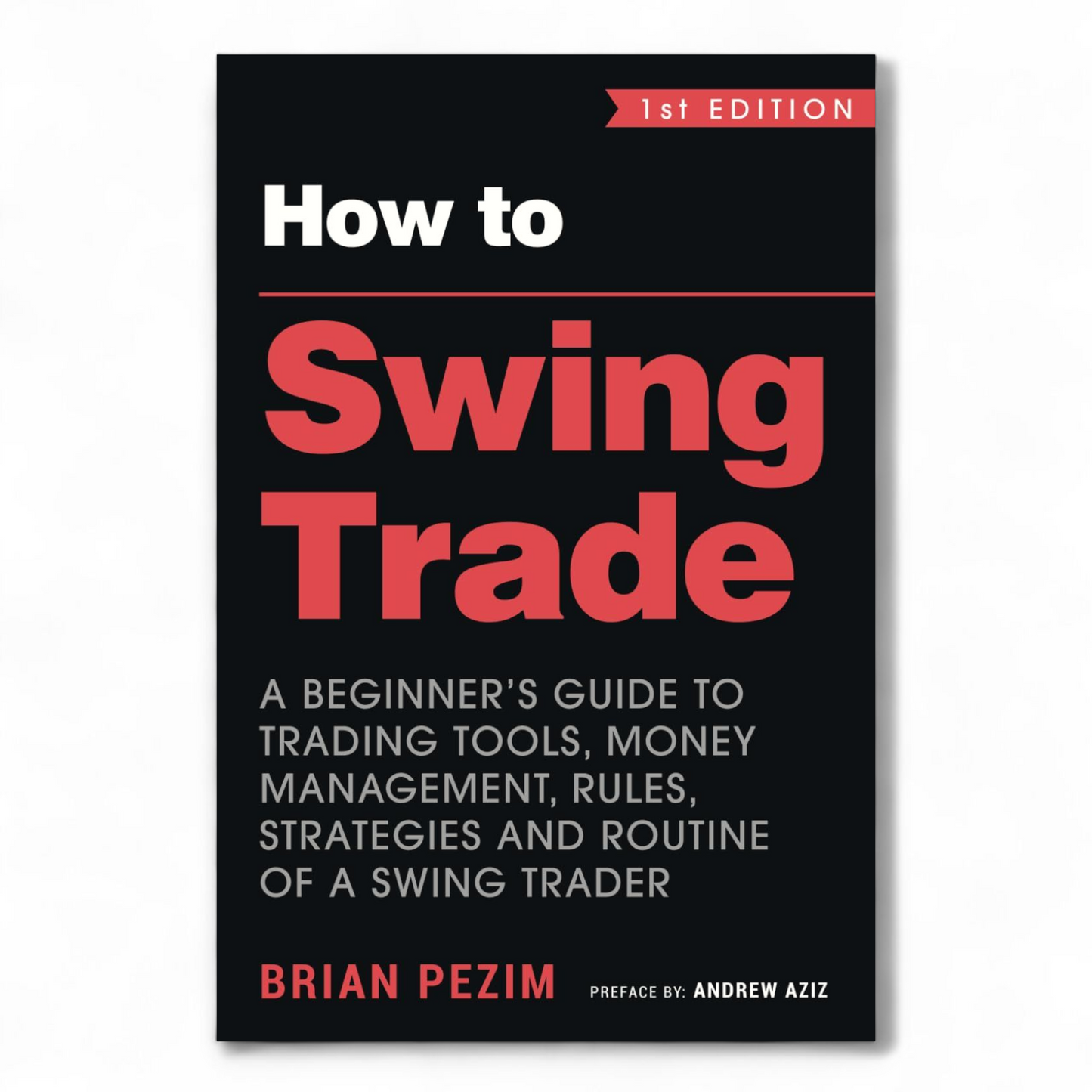 How To Swing Trade by Brian Pezim - NOVEL HOVEL
