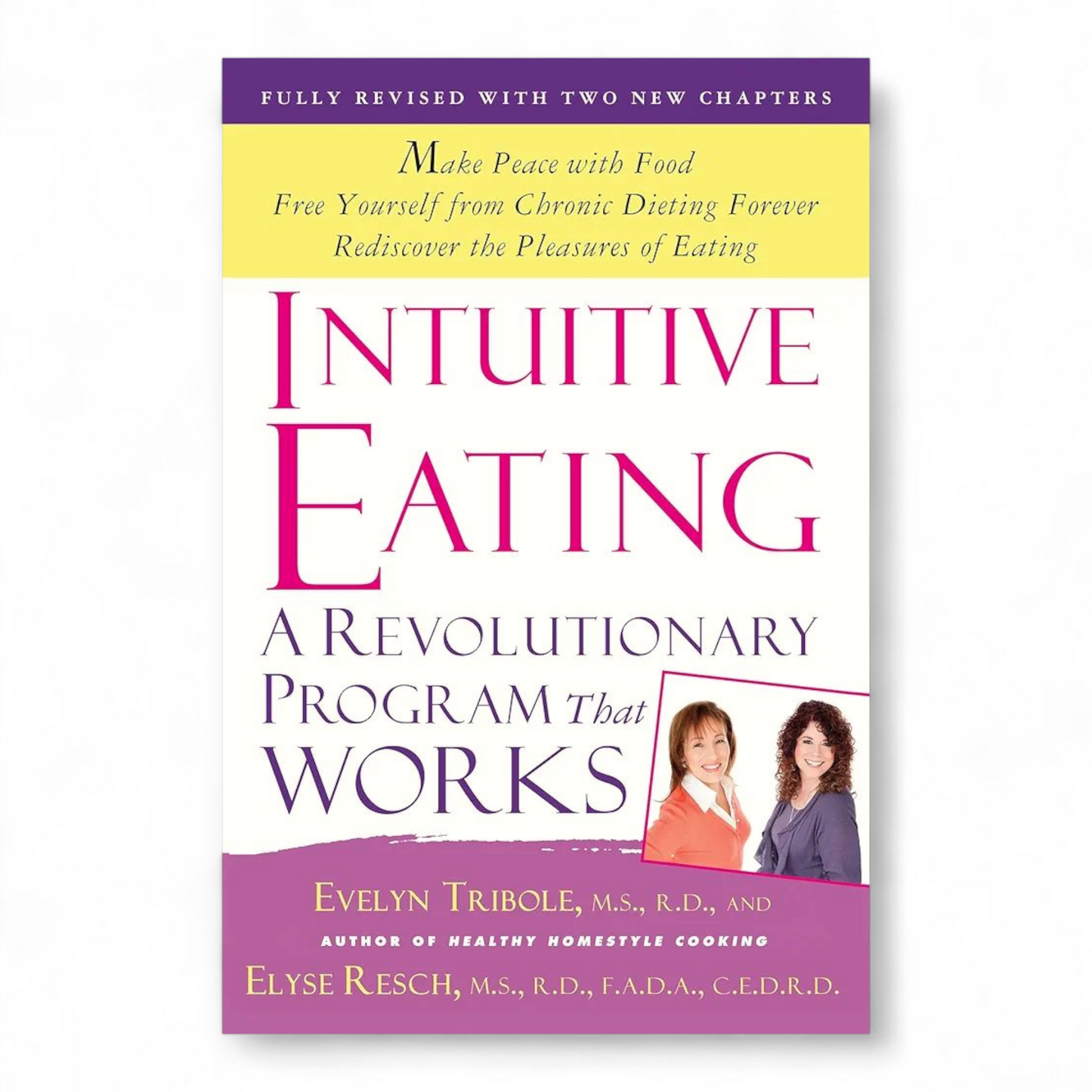 Intuitive Eating by RDN Evelyn Tribole, MS