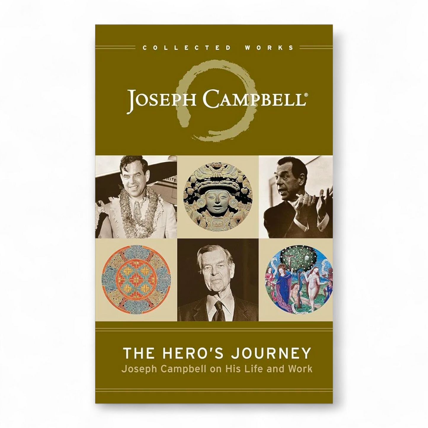 The Hero's Journey: Joseph Campbell on His Life and Work by Joseph Campbell