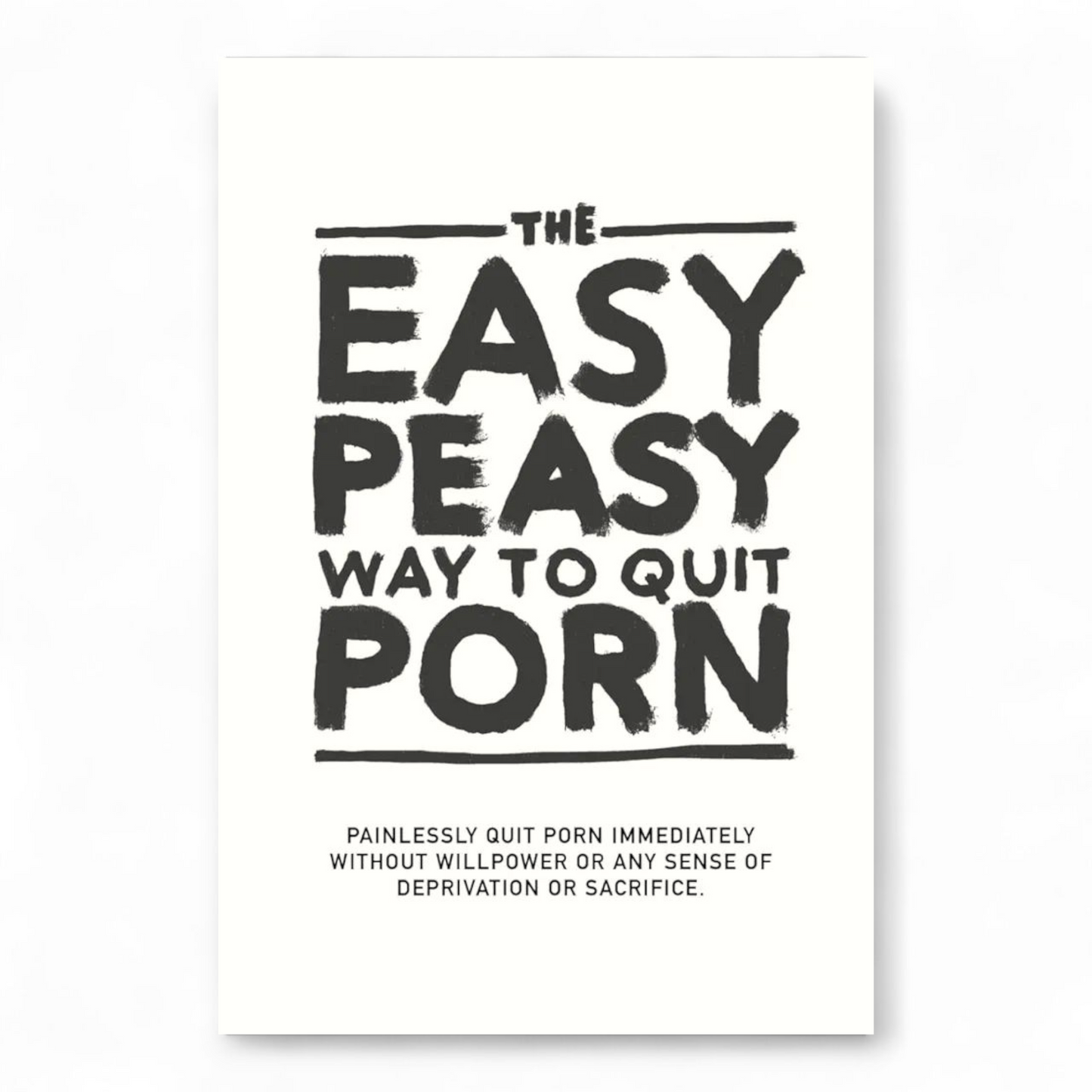The Easy Peasy Way To Quit Porn by Hackauthor² Hackauthor²