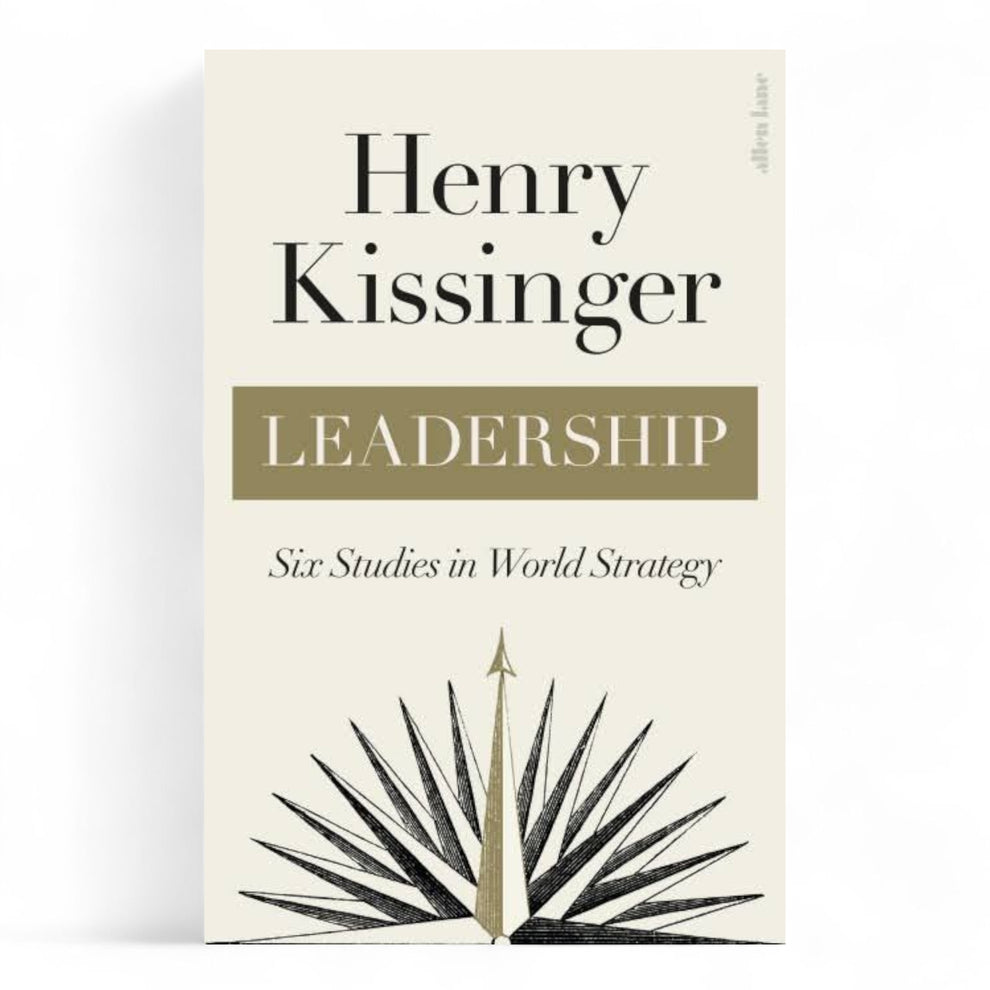 Leadership: Six Studies In World Strategy
