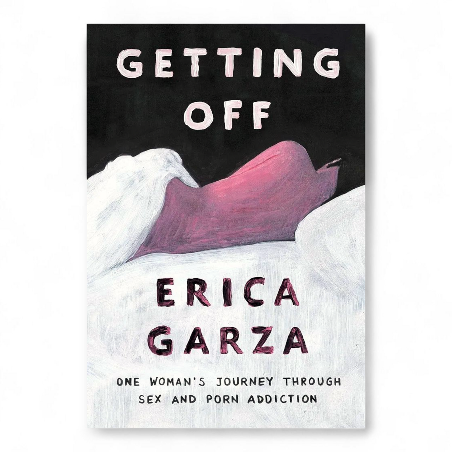 Getting Off by Erica Garza