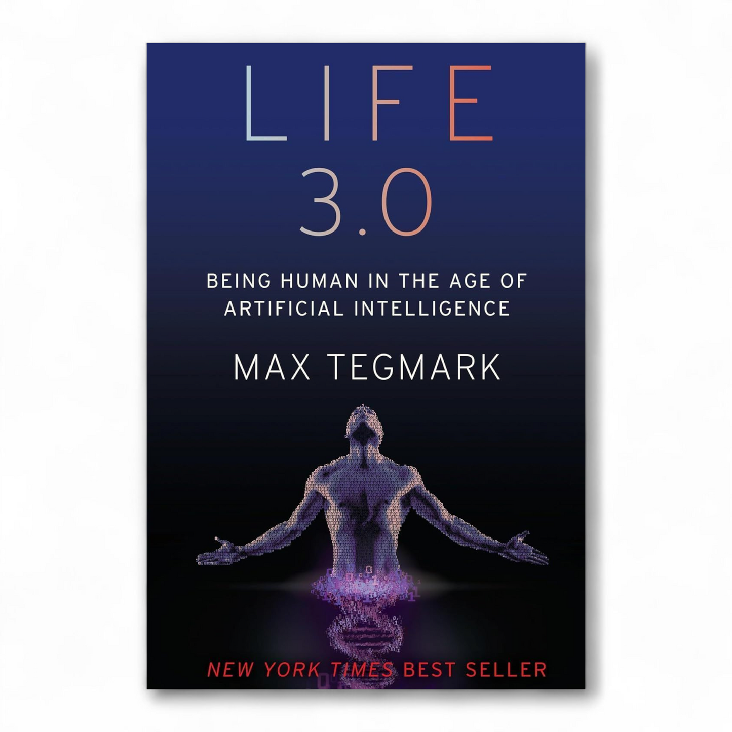 Life 3.0 by Max Tegmark