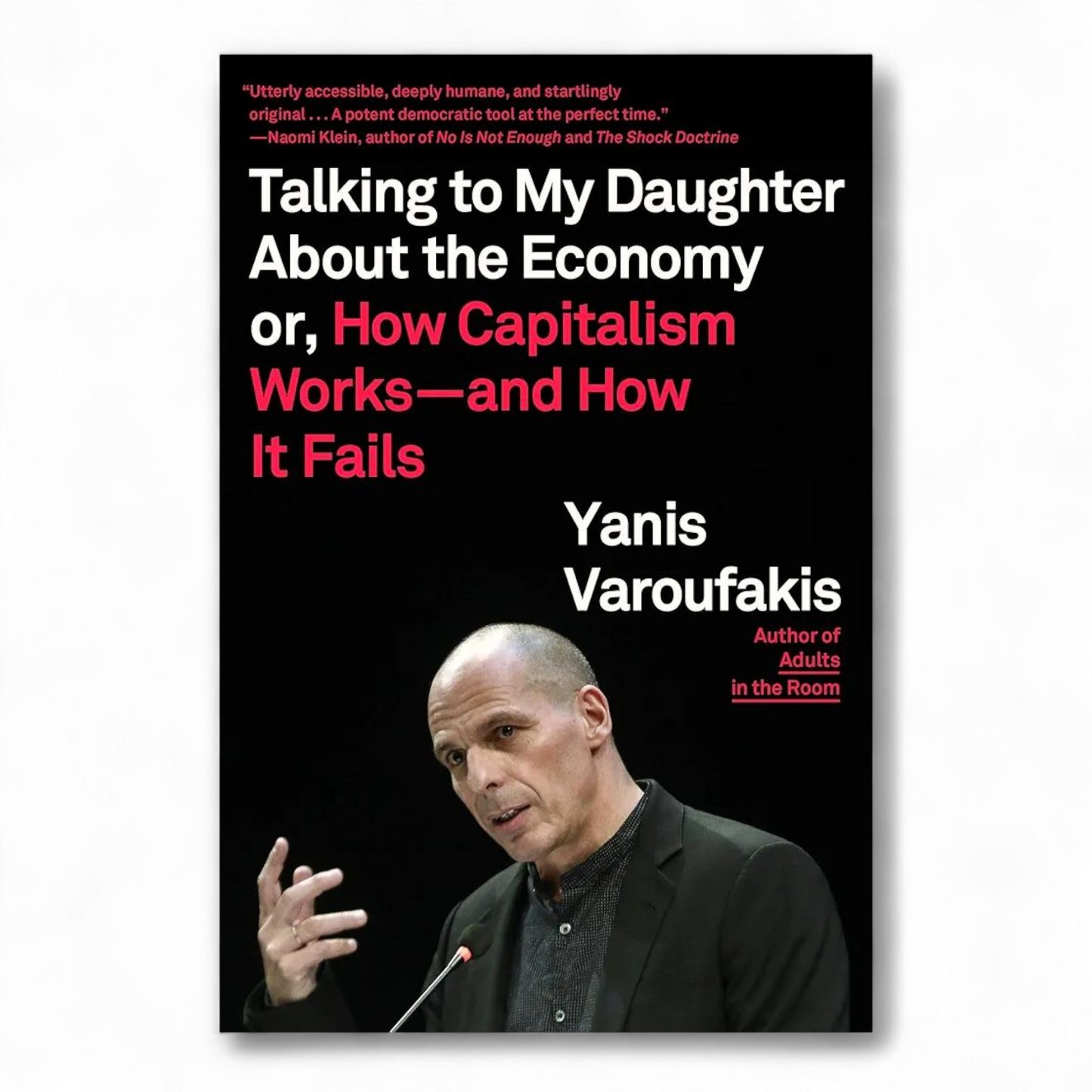 Talking to My Daughter About the Economy by Yanis Varoufakis