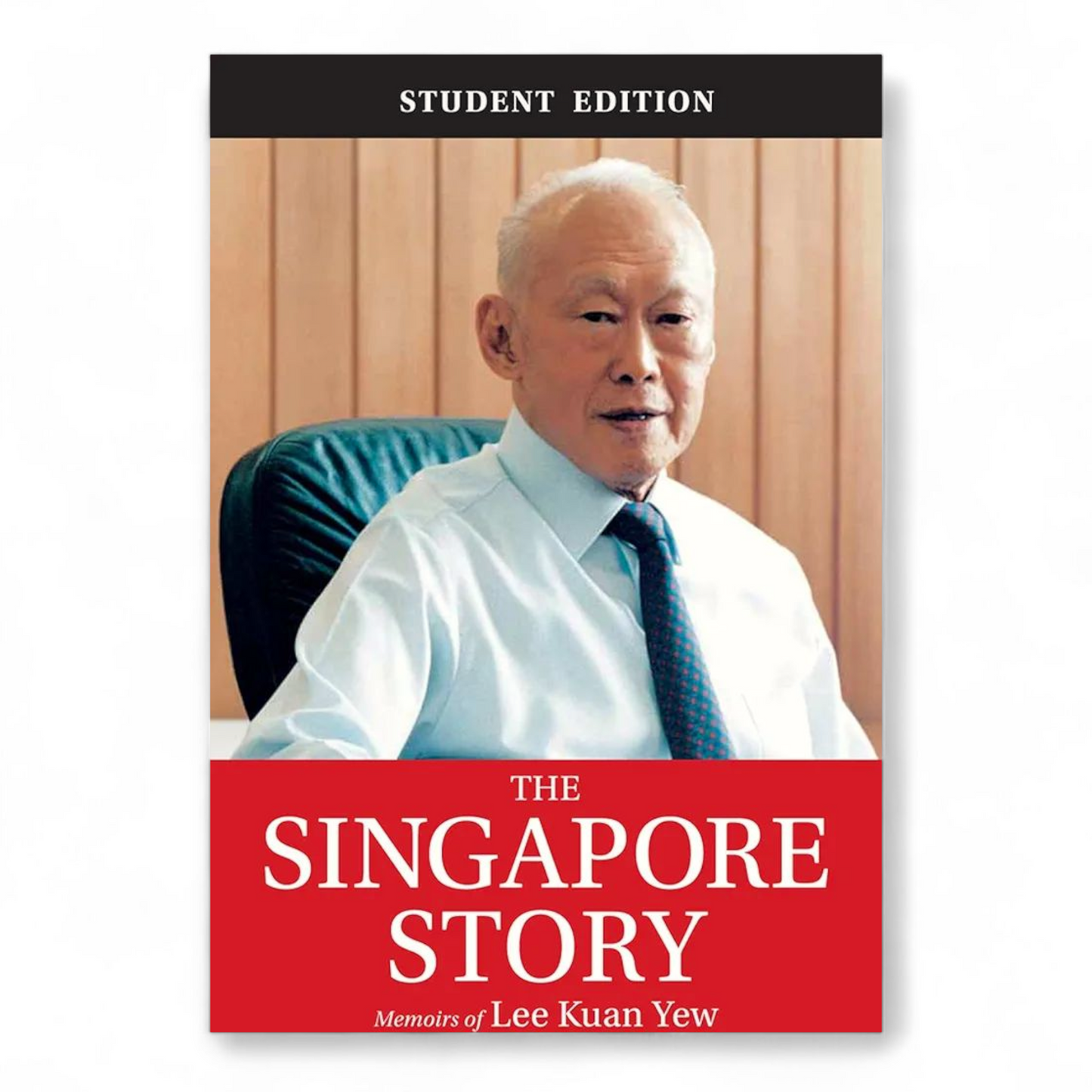 The Singapore Story by Lee Kuan Yew