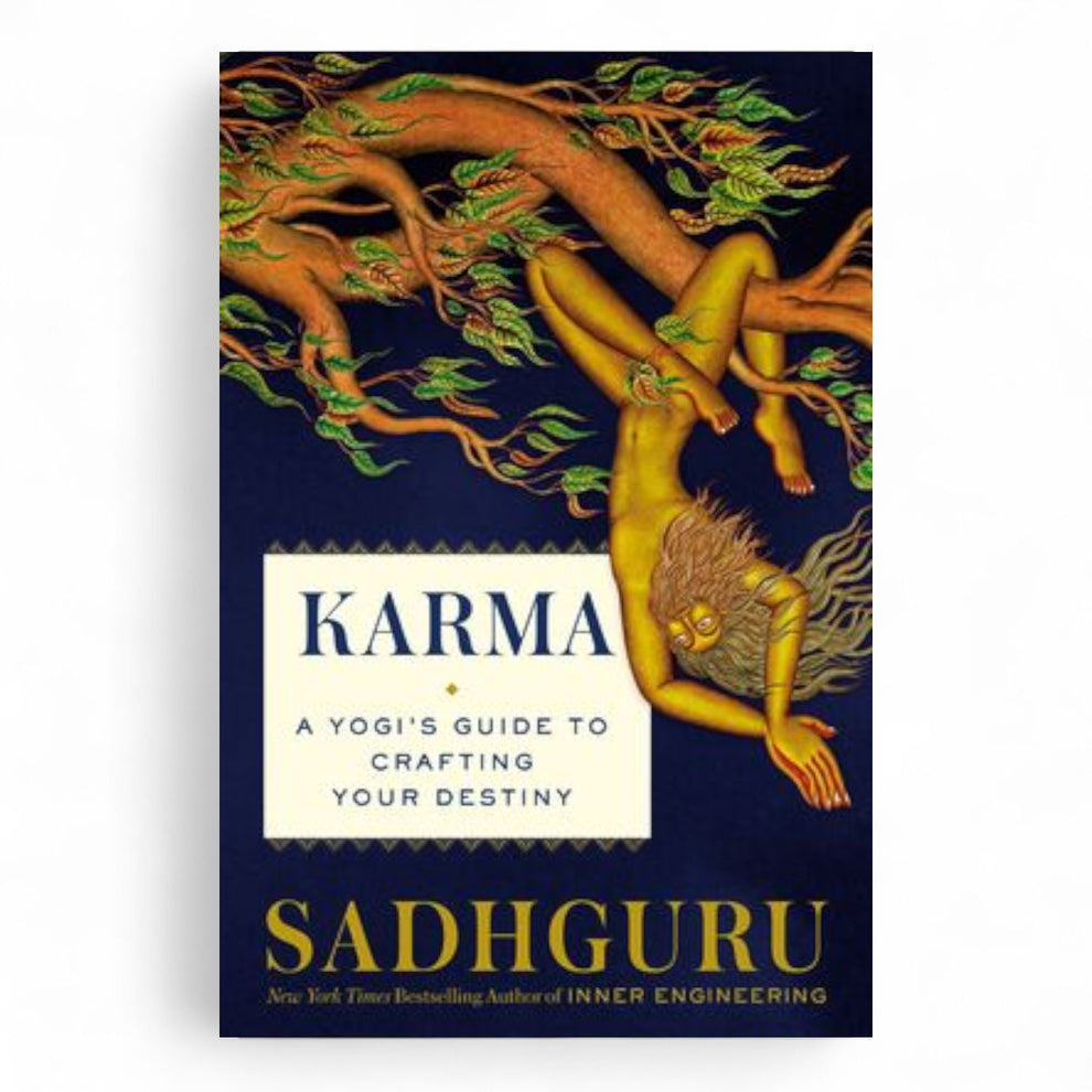 Karma: A Yogi's Guide to Crafting Your Destiny
