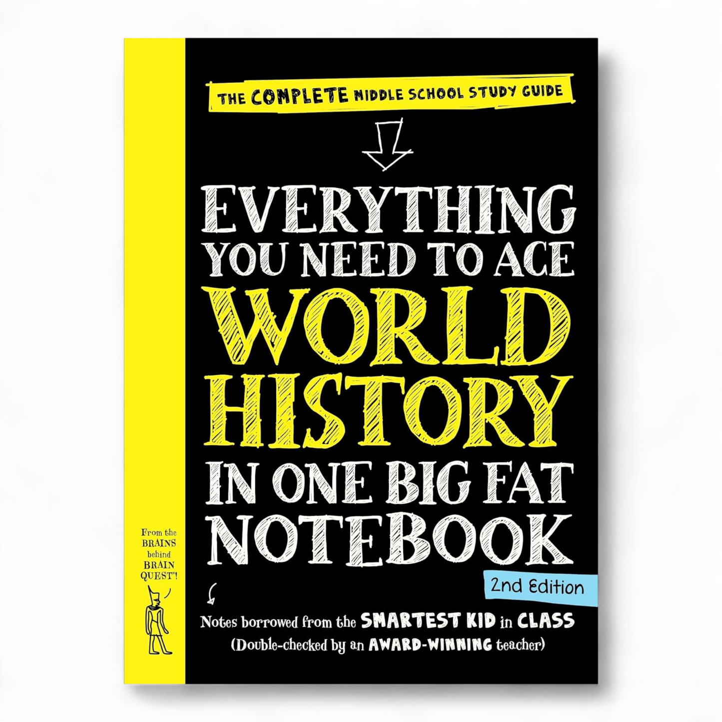 Everything You Need to Ace World History in One Big Fat Notebook (b&w print)