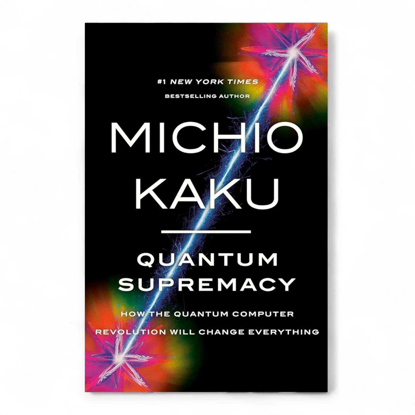 Quantum Supremacy by Michio Kaku