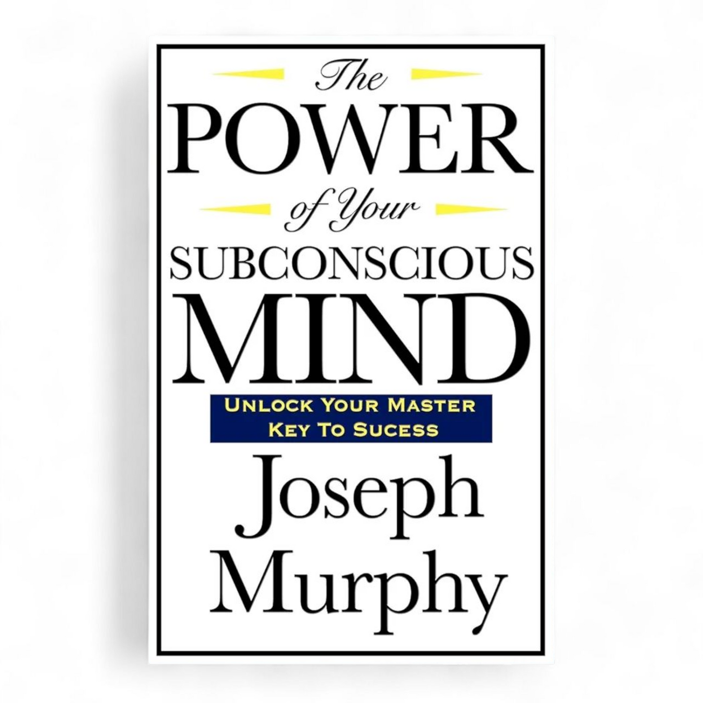 The Power of your subconscious mind by Joseph Murphy - NOVEL HOVEL