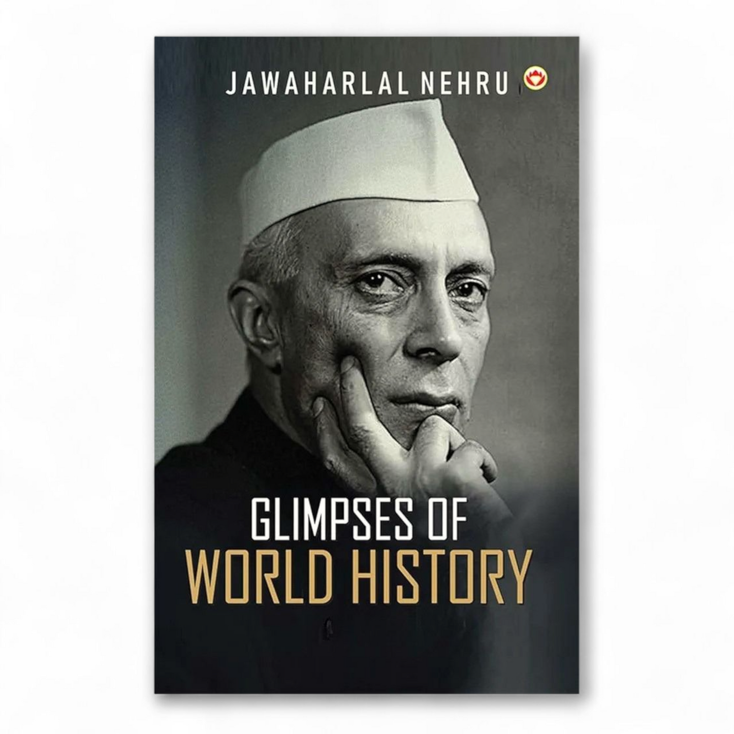 Glimpses of World History by Jawaharlal Nehru