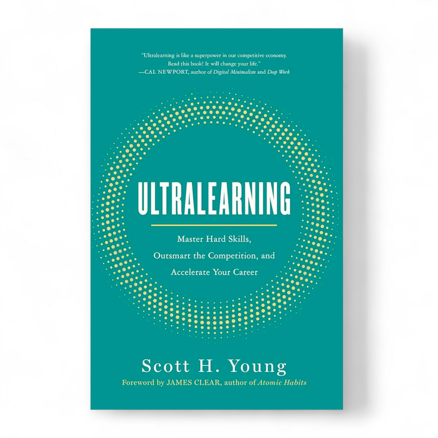 Ultralearning by Scott H. Young