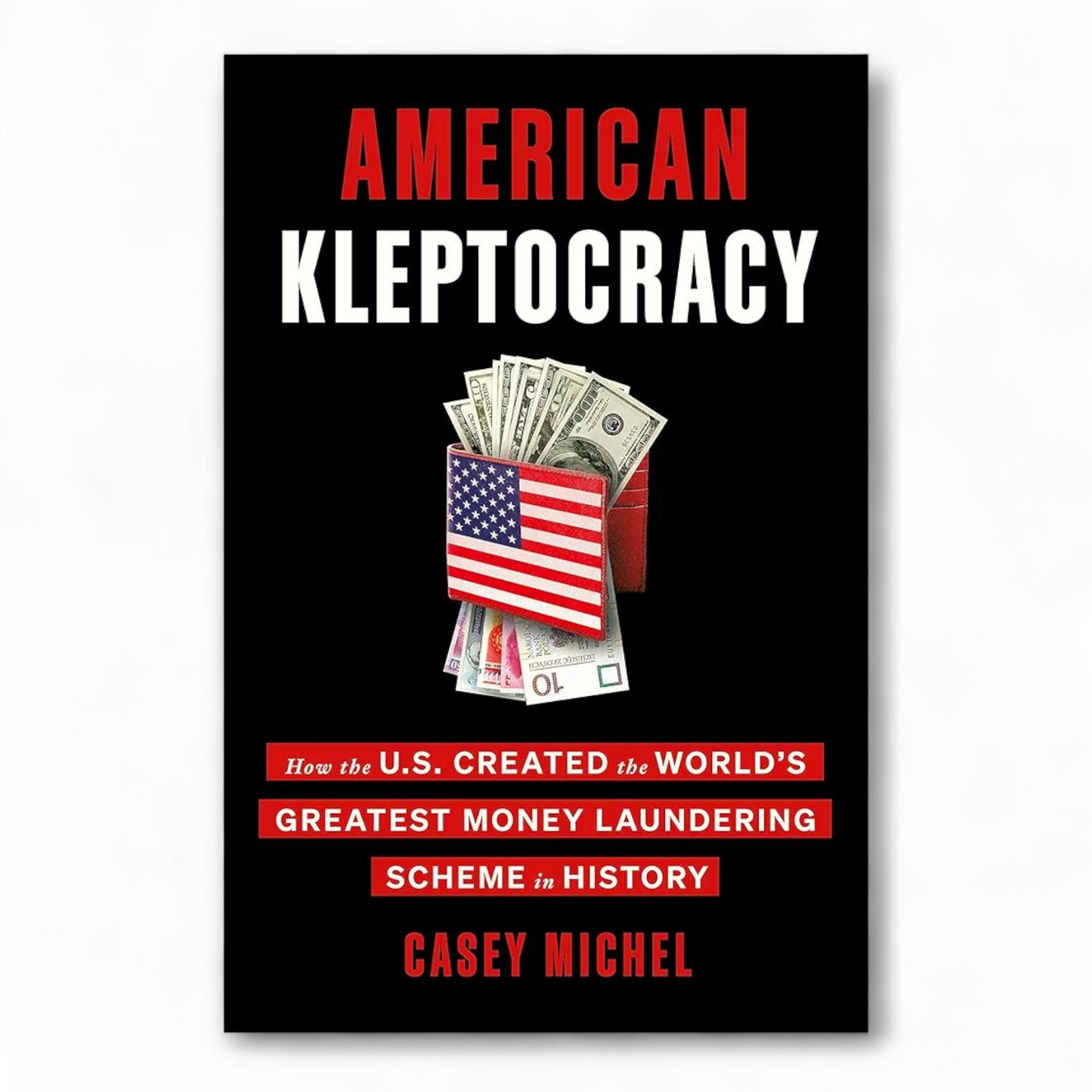 American Kleptocracy by Casey Michel