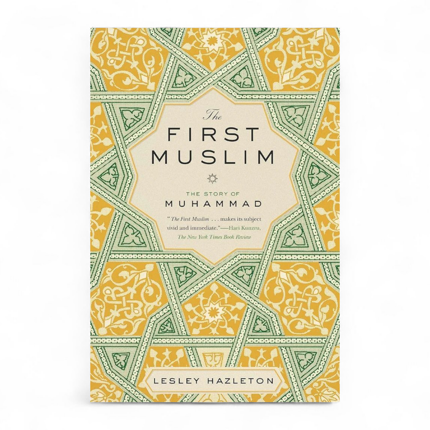The First Muslim by Lesley Hazleton