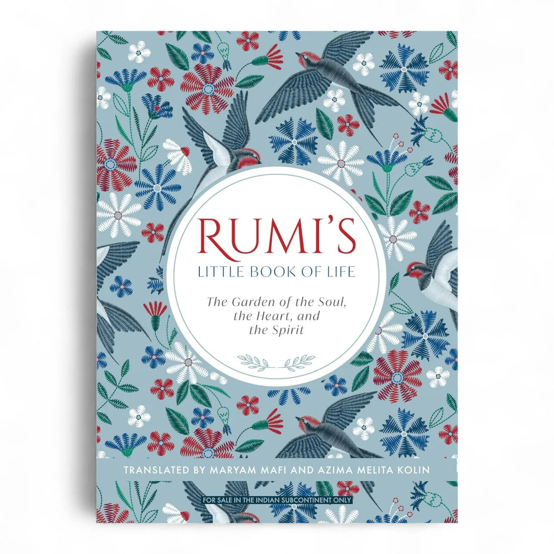 Rumi's Little Book of Life by Rumi