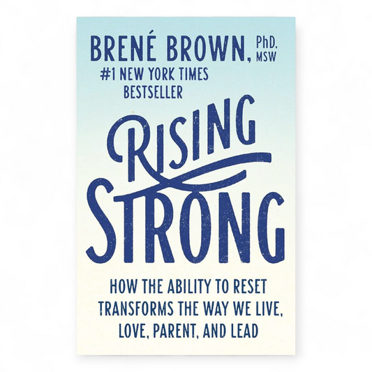Rising Strong by Brené Brown - NOVEL HOVEL