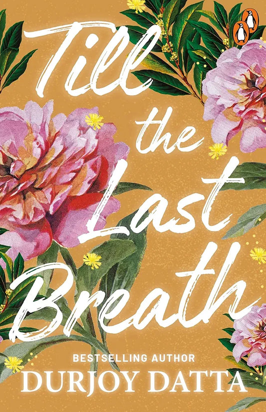 Till The Last Breath Book by Durjoy Datta
