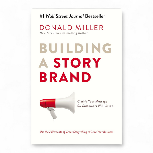 Building a StoryBrand by Donald Miller - NOVEL HOVEL