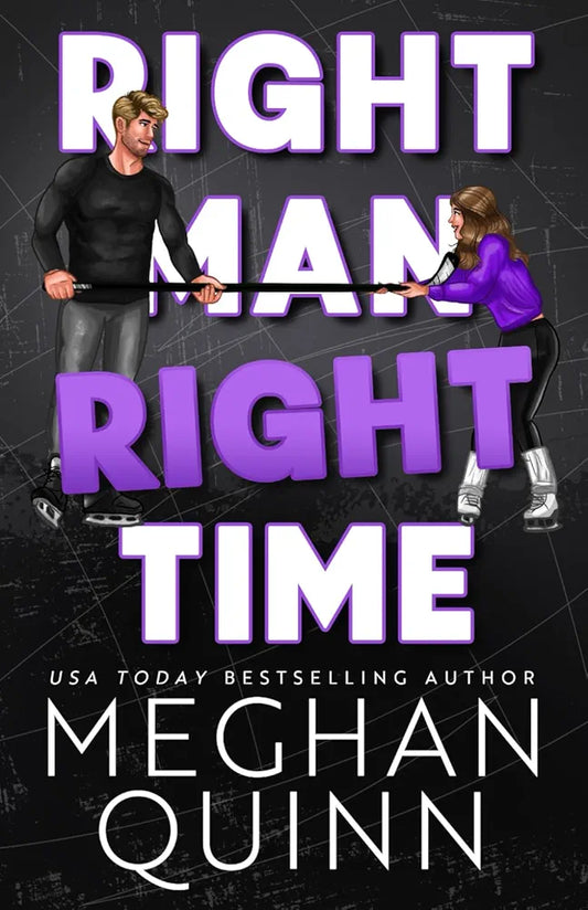 Right Man, Right Time Book by Meghan Quinn