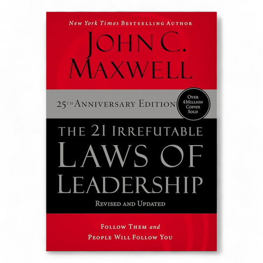 The 21 Irrefutable Laws of Leadership by John C. Maxwell - NOVEL HOVEL