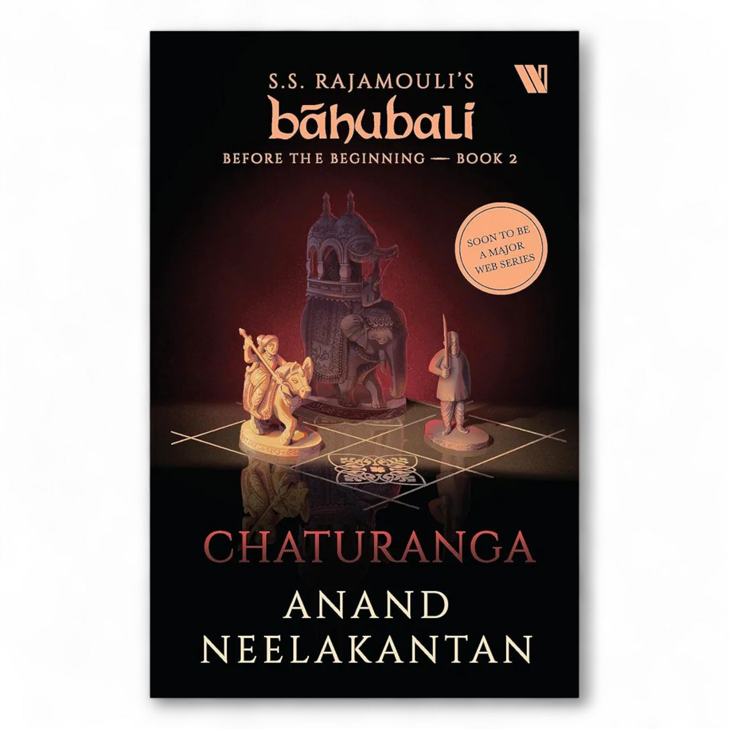 Chaturanga (Báhubali: Before the Beginning - Book 2) by Anand Neelakantan