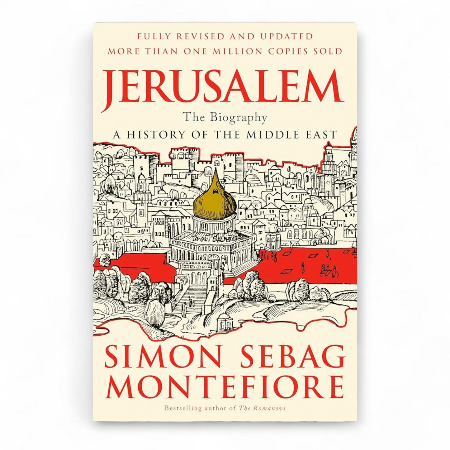 Jerusalem: The Biography by Simon Sebag Montefiore