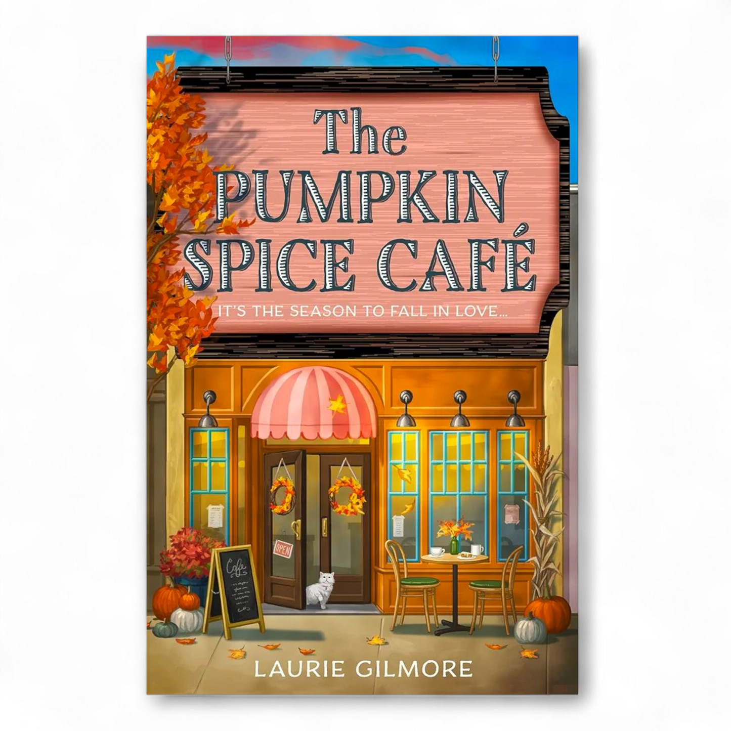 The Pumpkin Spice Café (Dream Harbor, Book 1) Book by Laurie Gilmore