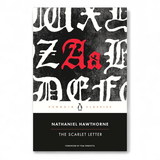 The Scarlet Letter by Nathaniel Hawthorne