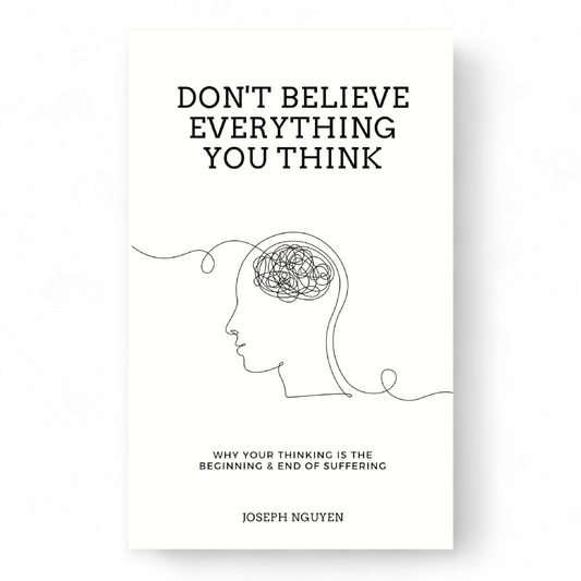 Don't Believe Everything You Think by Joseph Nguyen - NOVEL HOVEL