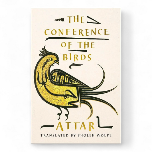 The Conference of the Birds by Attar