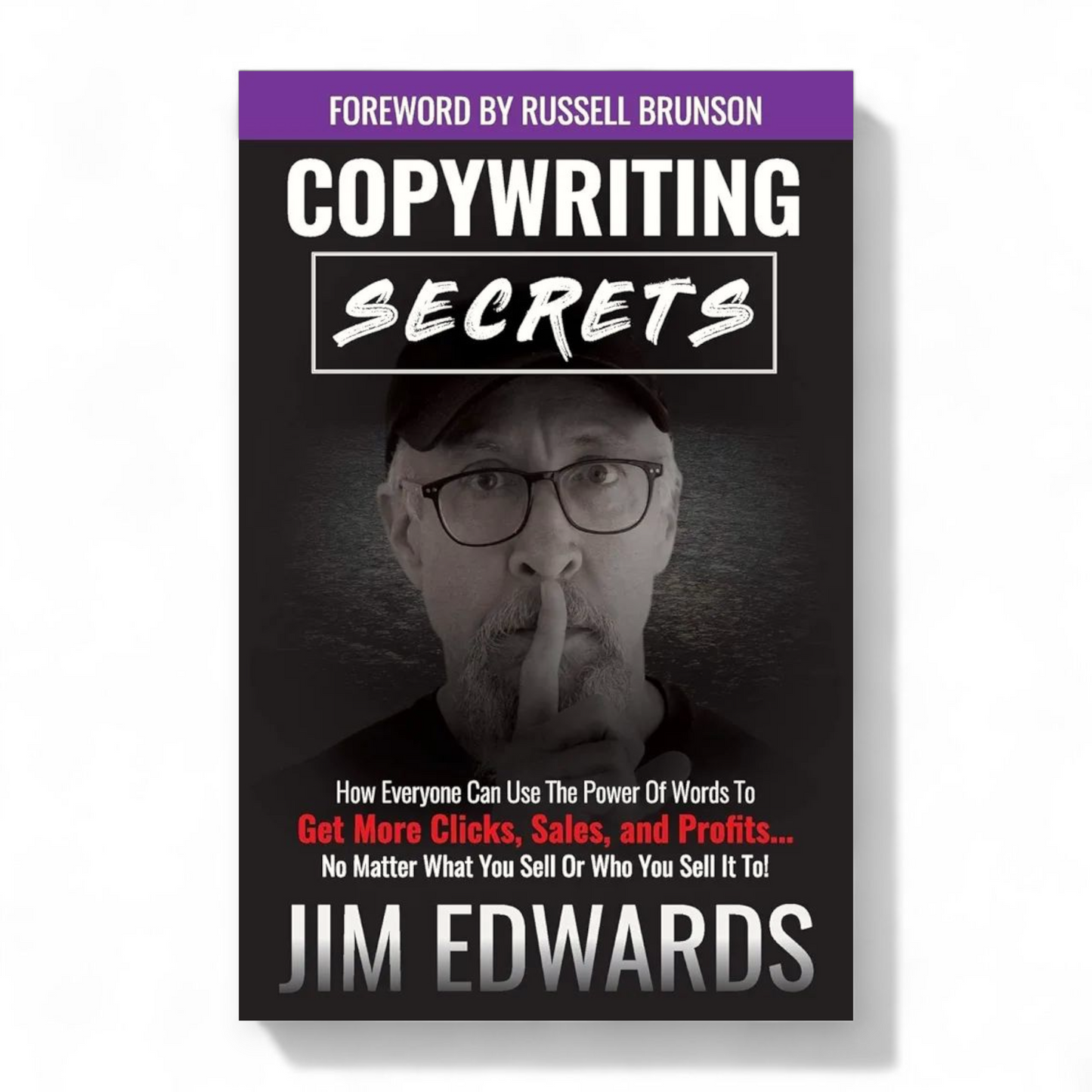 Copywriting Secrets by Jim Edwards