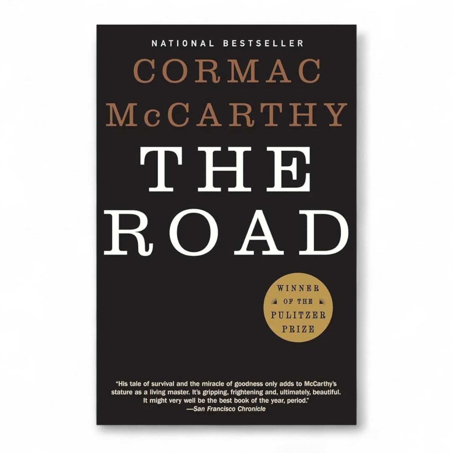 The Road by Cormac McCarthy