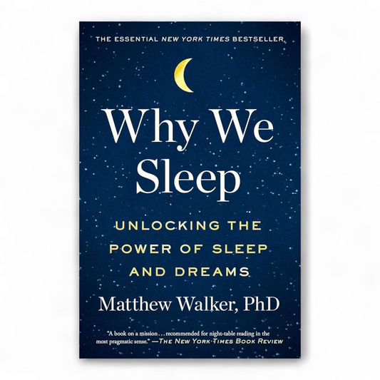 Why We Sleep by Matthew Walker - NOVEL HOVEL