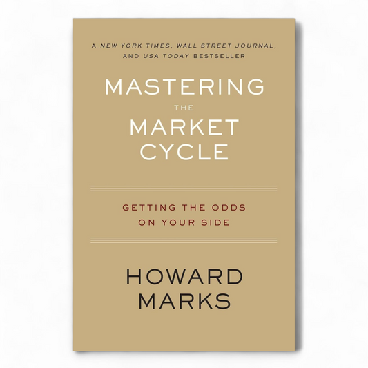 Mastering The Market Cycle by Howard Marks - NOVEL HOVEL