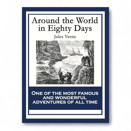 Around the World in Eighty Days by Jules Verne