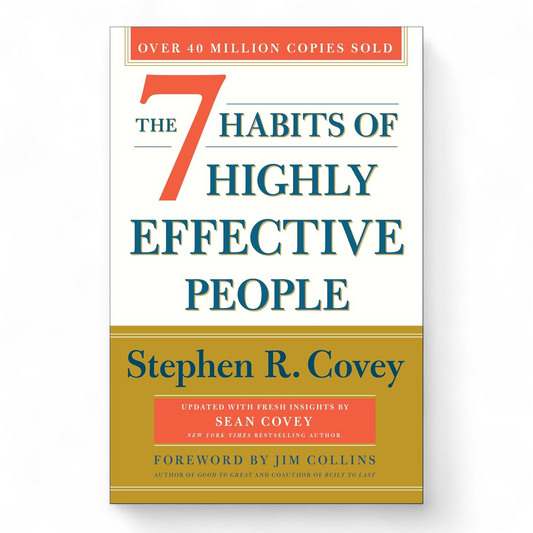 The 7 Habits of Highly Effective People by Stephen R. Covey - NOVEL HOVEL