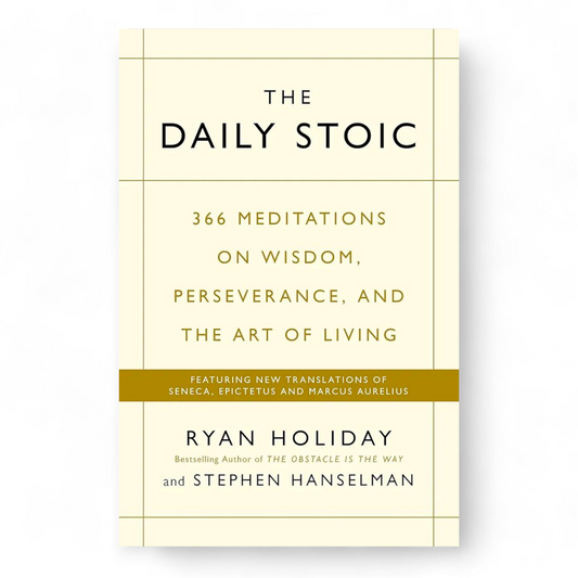 The Daily Stoic by Ryan Holiday - NOVEL HOVEL