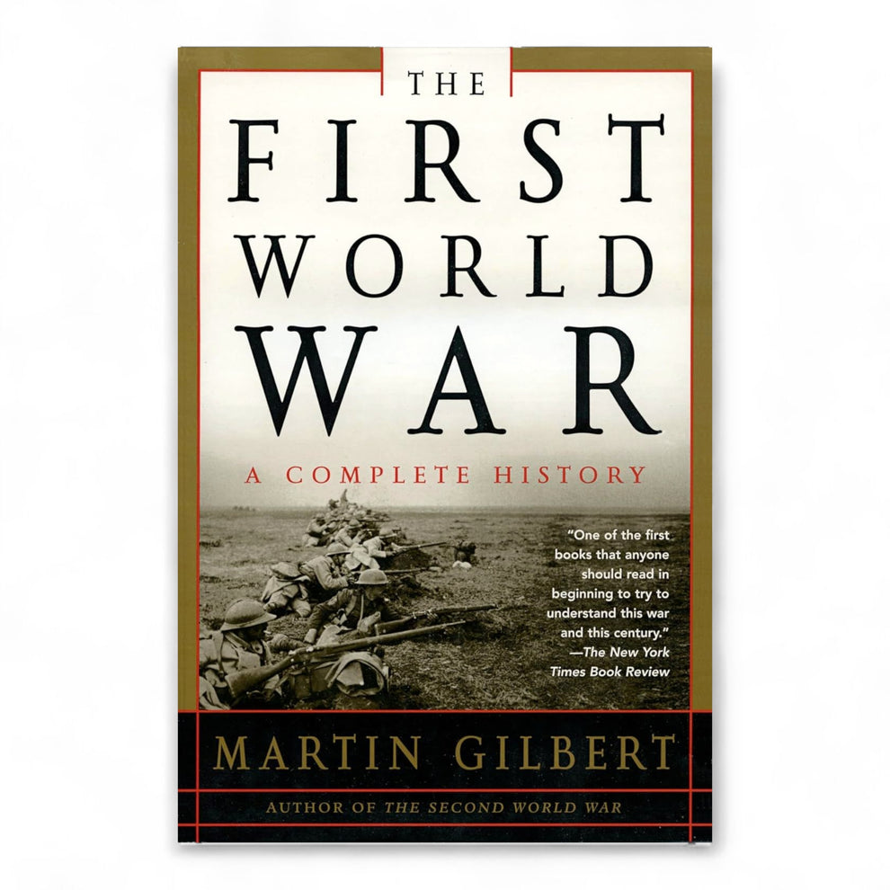 The First world WAR by Martin Gilbert