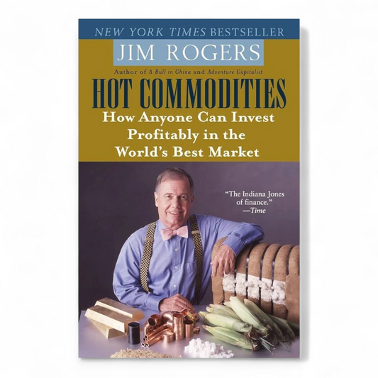 Hot Commodities by Jim Rogers - NOVEL HOVEL